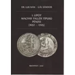 Kép 1/2 - I Lipót Magyar Tallér típusú pénzei magyar nyelvű kiegészítés - Hungarian Thaler Type Coins of Leopold I (1657–1705)- Dr. Iván Lux – Sándor Gál