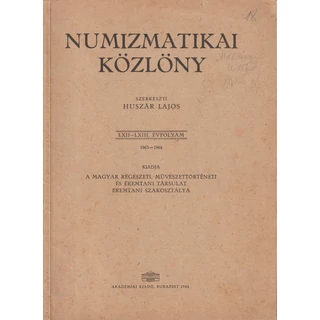 Numizmatikai Közlöny – 1963–1964 (LXII–LXIII. évfolyam)