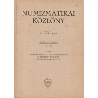 Numizmatikai Közlöny – 1961–1962 (LX–LXI. évfolyam)