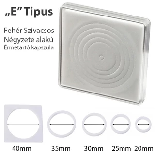 Fehér habbetétes, szögletes érmekapszula, "E" típus 20-25-30-35-40 mm-re