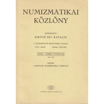 Numizmatikai Közlöny – 1983–1984 (LXXXII–LXXXIII. évfolyam)
