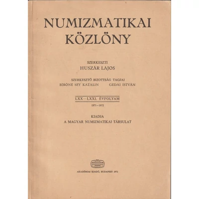 Numizmatikai Közlöny – 1971–1972 (LXX–LXXI. évfolyam)