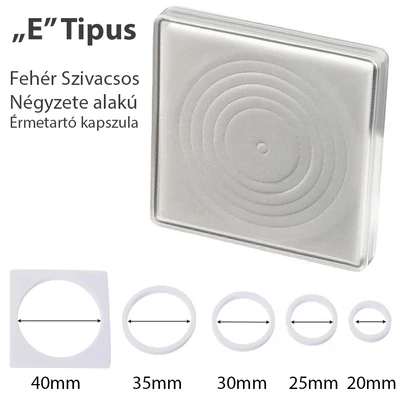 Fehér habbetétes, szögletes érmekapszula, "E" típus 20-25-30-35-40 mm-re
