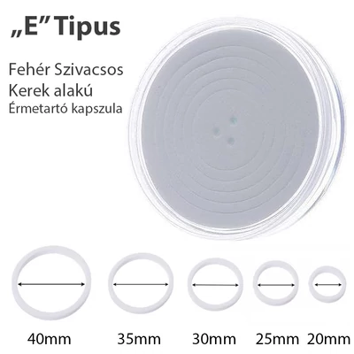 Kerek, fehér érmetartó kapszula, habbetétes, "E" típus 20-25-30-35-40 mm-re
