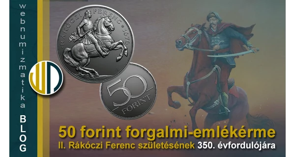 50 forint forgalmi emlékérme II. Rákóczi Ferenc 350 éves születésének alkalmából