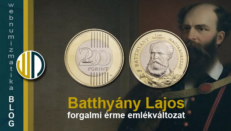 Új 200 Ft-os forgalmiérme-emlékváltozat Batthyány Lajos tiszteletére