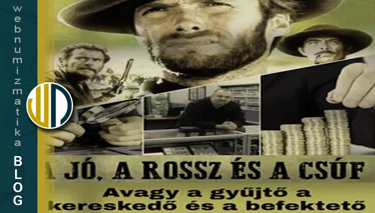 A jó a rossz és a csúf. – Avagy a gyűjtő, a kereskedő, és a befektető. A vásárlás motivációja.