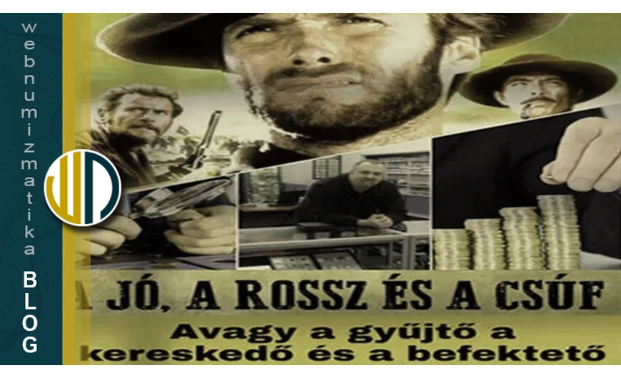 A jó a rossz és a csúf. – Avagy a gyűjtő, a kereskedő, és a befektető. A vásárlás motivációja.