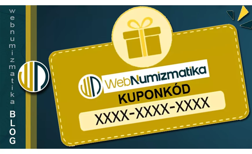 Webnumizmatika Kuponok, kuponkódok, kupon akciók